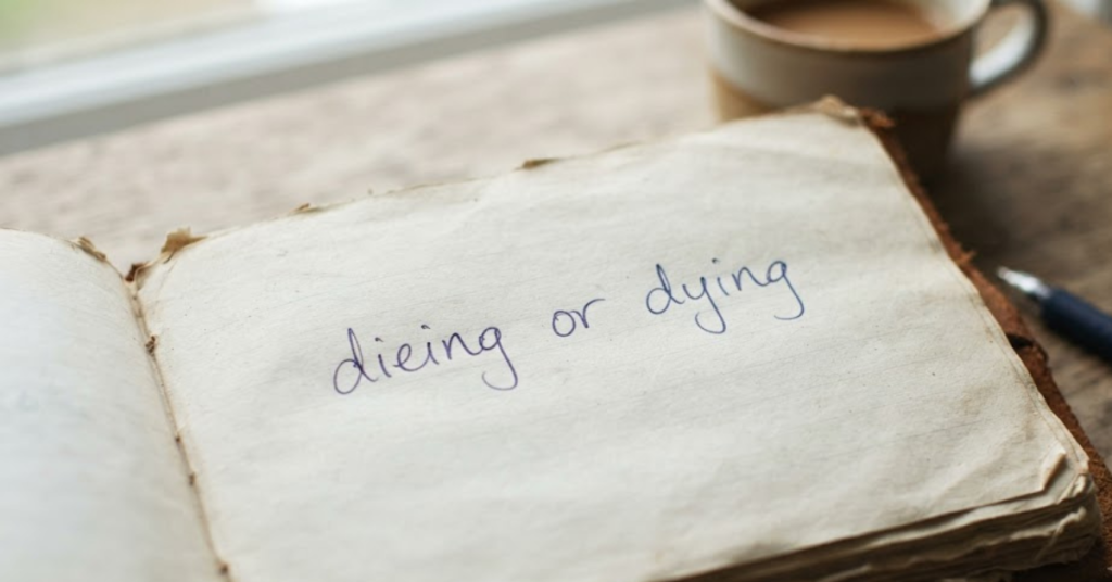 Dieing or Dying: Which One Is Correct?