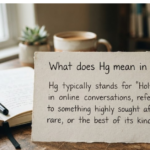 What Does HG Mean in Text? A Complete Guide
